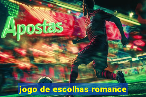 jogo de escolhas romance